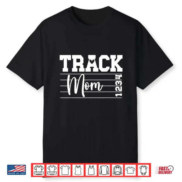 Track Mom Of A Track And Field Athlete Proud Track Mother Shirt