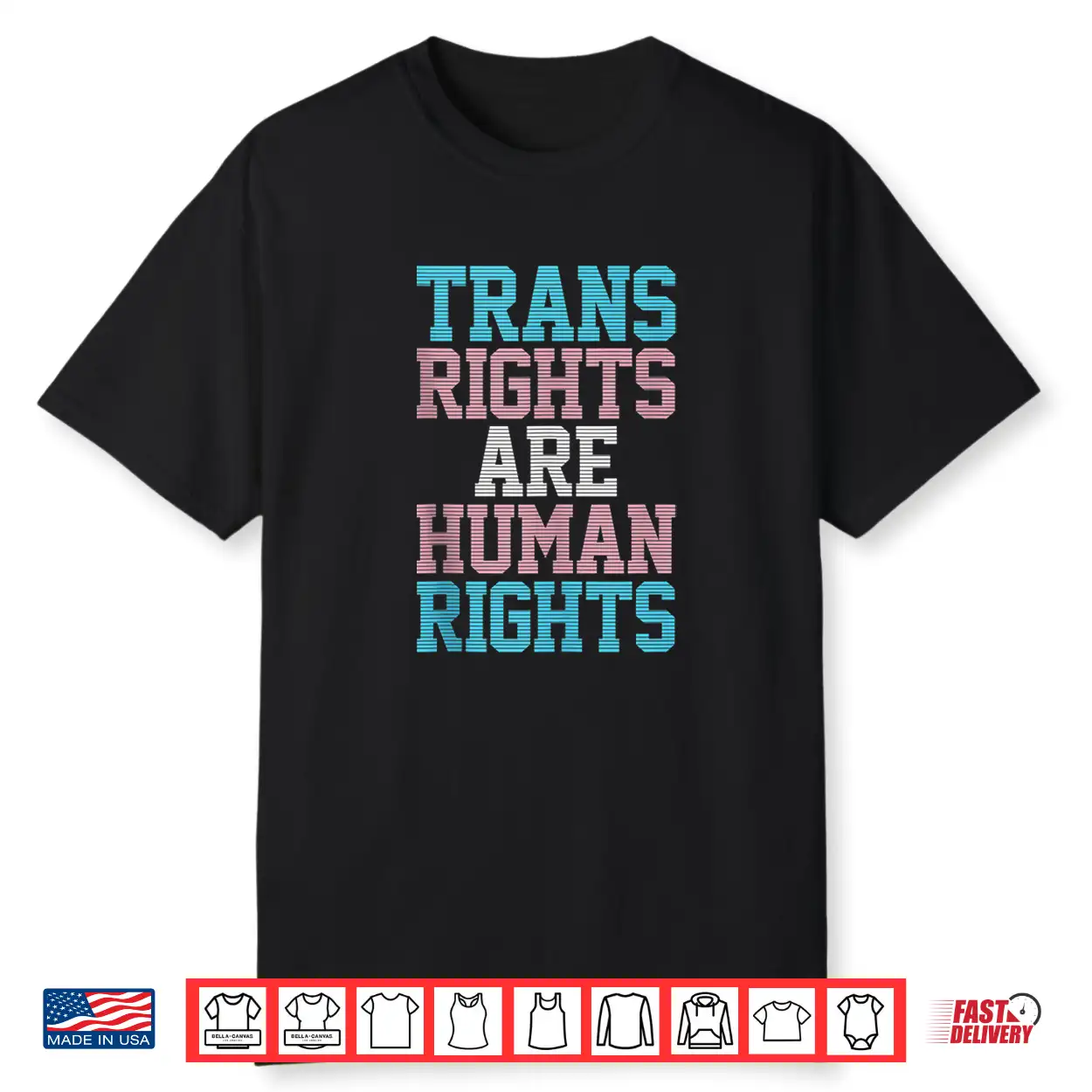 Trans Rights Are Human Rights Lgbtq Transgender Flag Pride Shirt Trans Rights Are Human Rights Lgbtq Transgender Flag Pride Shirt