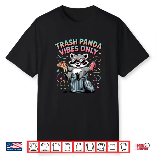Trash Panda Vibes Only Funny Raccoon Tee Shirts Raccoon Fans Comfort Colors Crop Top