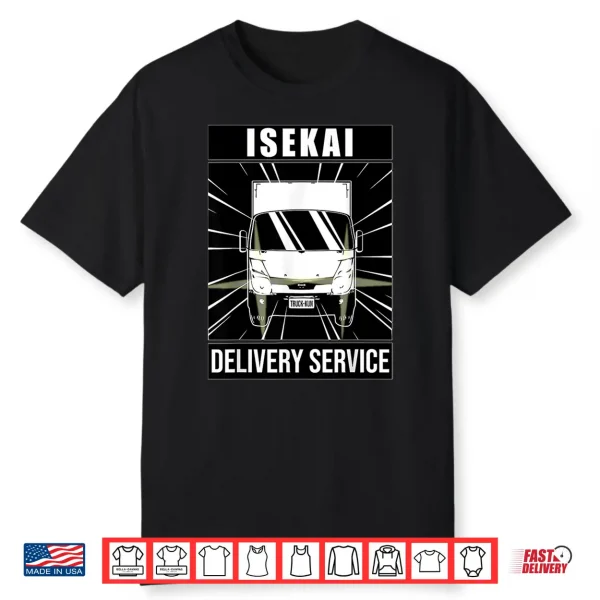 Truck Kun Isekai Delivery Service   Japanese Kanji Shirt