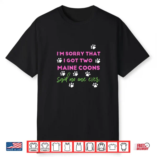 Two Maine Coons Funny Cat Lover Gift Idea Shirt