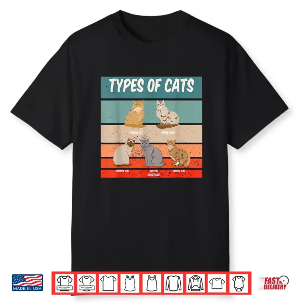 Types Of Cats Shirt