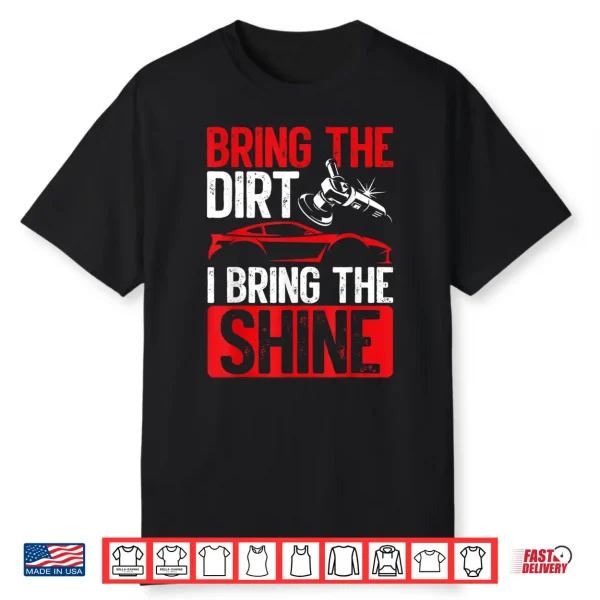 Ultimate Shine Car Enthusiast Car Auto Detailing Polisher Shirt