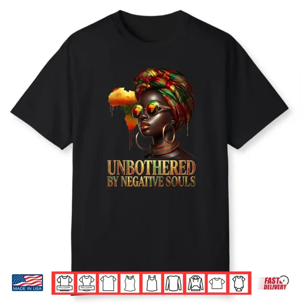 Unbothered Melanin Queen Black Woman Pride Strong Shirt