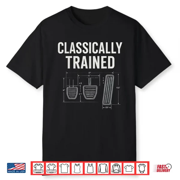 Vintage Classically Trained Manual Blueprints Car Pedals Shirt