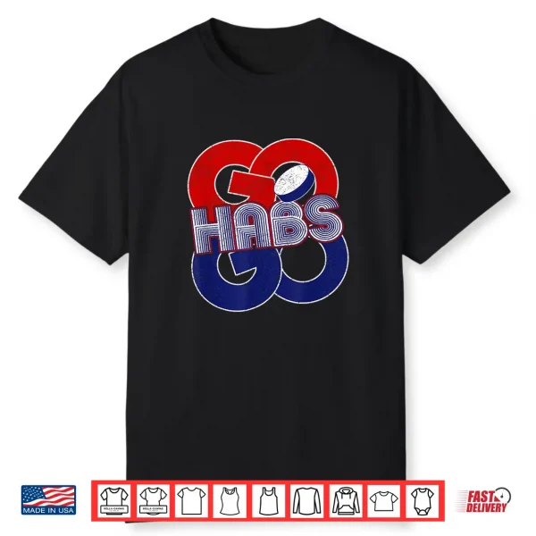 Vintage Go Habs Go Retro Cheering Fan Team Spirit Shirt