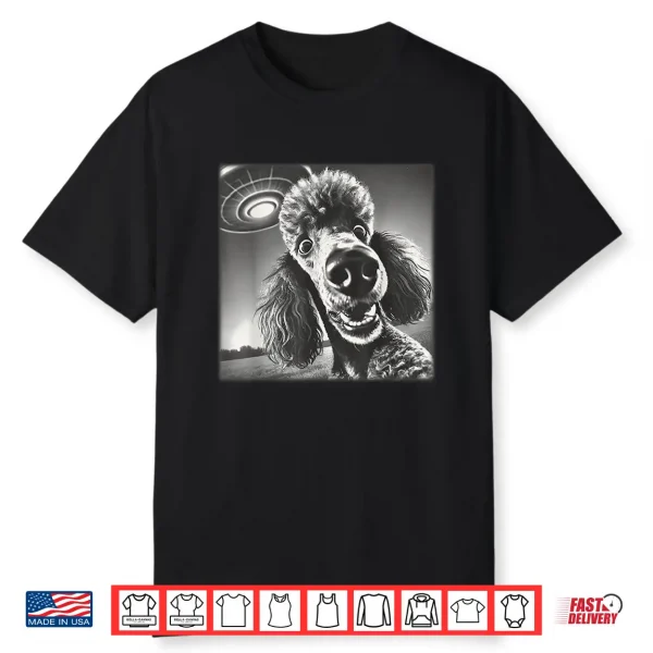Vintage Poodle Selfie With Ufo Alien Photobooth Dog Mom Dad Shirt