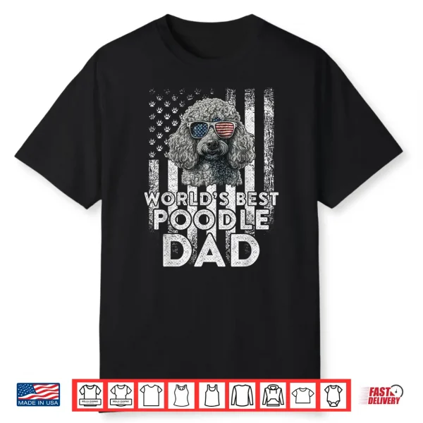 Vintage Usa Flag World’S Best Poodle Dog Dad Fathers Day Shirt