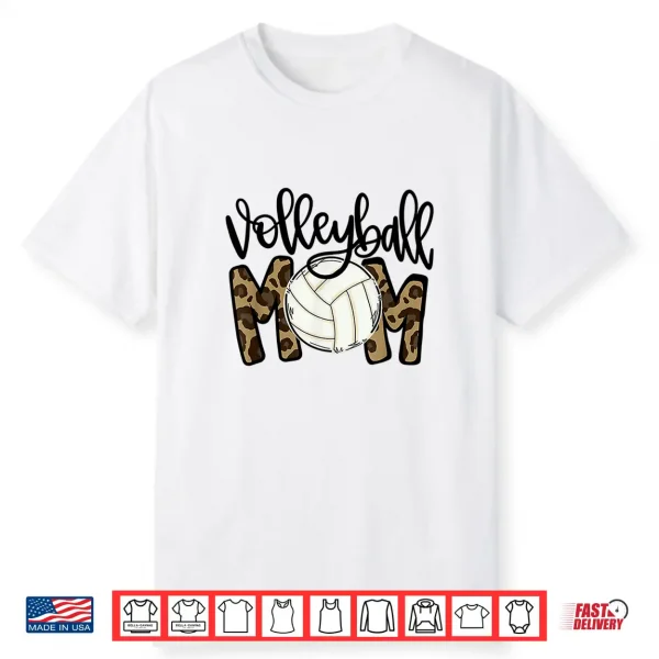 Volleyball Mom Leopard Funny Ball Mom Mother’S Day Shirt