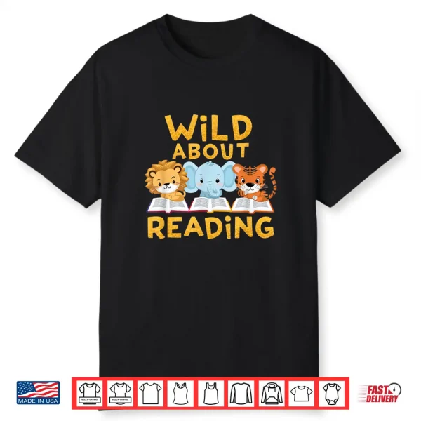 Wild About Reading Cute Animal Book Lover Kids Shirt