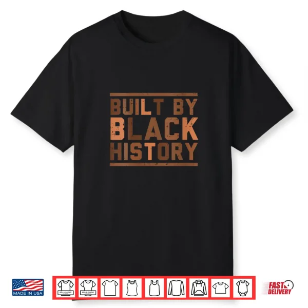Womens Built By Black History Bhm African Pride Month Men Women Kid Shirt