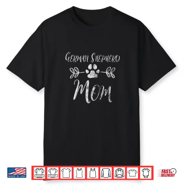 Womens German Shepherd Mom Shirt Shepherd Lover Owner Dog Mom Gift Shirt