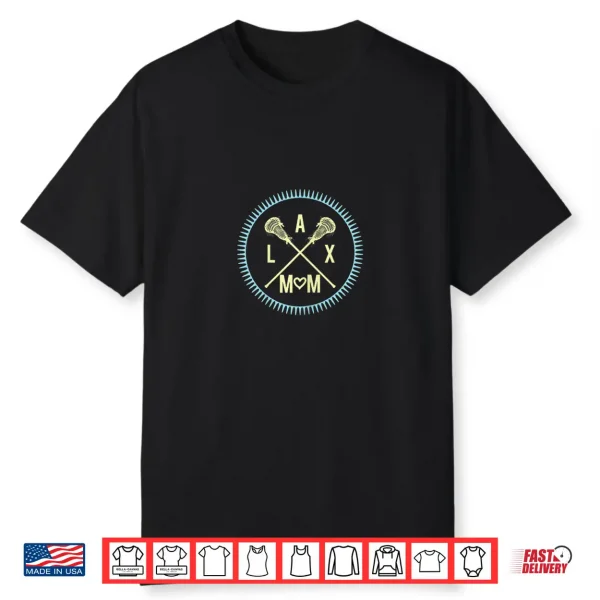 Womens Lax Mom Lacrosse Mother’S Day Shirt