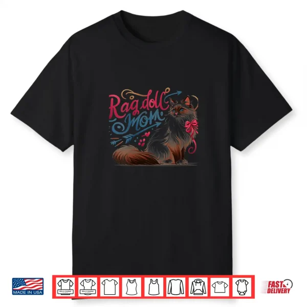 Womens Ragdoll Cat Mom Funny Ragdoll Cat Pet For Women Shirt