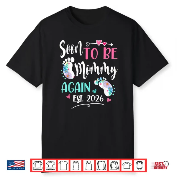 Womens Soon To Be Mommy Again 2026 Mother’S Day Shirt