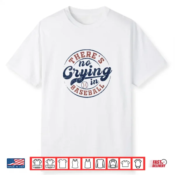 Womens There Is No Crying In Baseball Funny Game Day Baseball Shirt