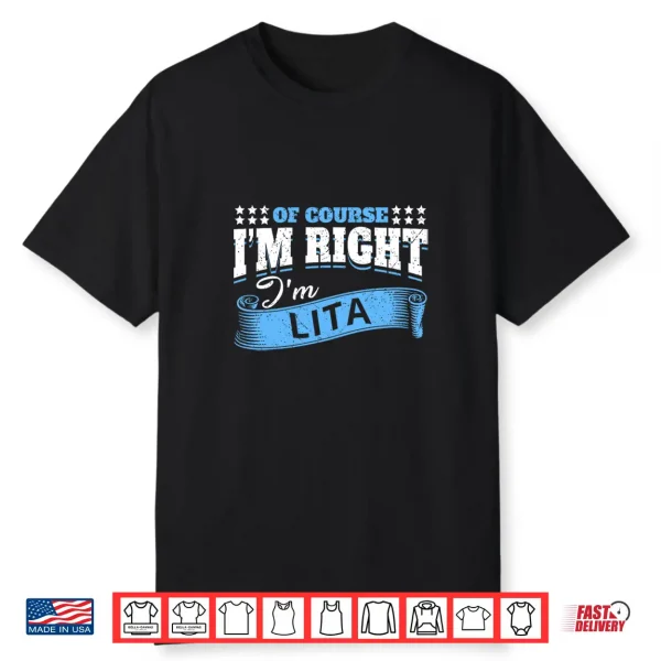 Womens Of Course I Am Right I’M Lita Grandma Fun Quotes Premium Tri Blend Shirt