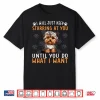 Yorkiepoo Dog I Just Keep Starring At You Until Yorkie Poo Shirt