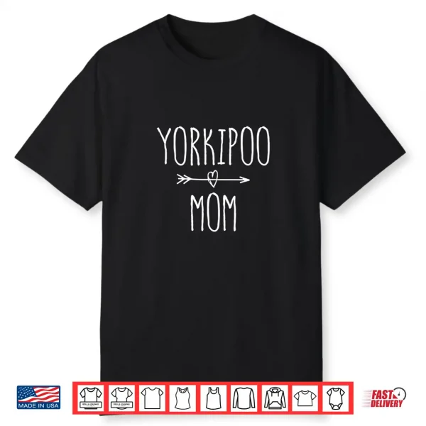 Yorkipoo Mom Shirt Yorkie Poodle Mom Gift