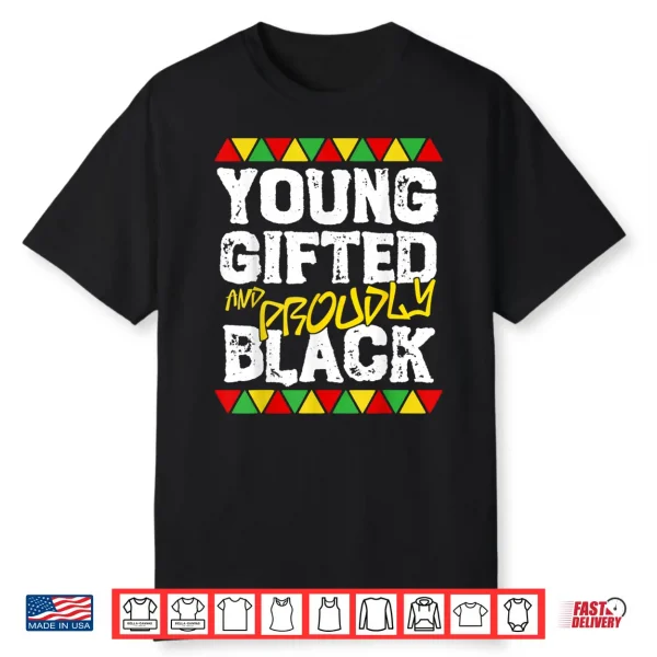 Young Gifted And Black History Month Kids Boys African Pride Shirt