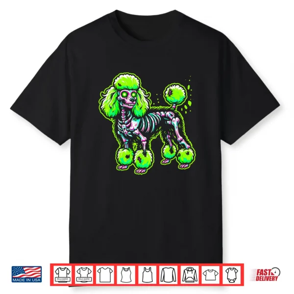 Zombie Poodle Dog Ghost Dark Halloween Horror Skeleton Gifts Shirt