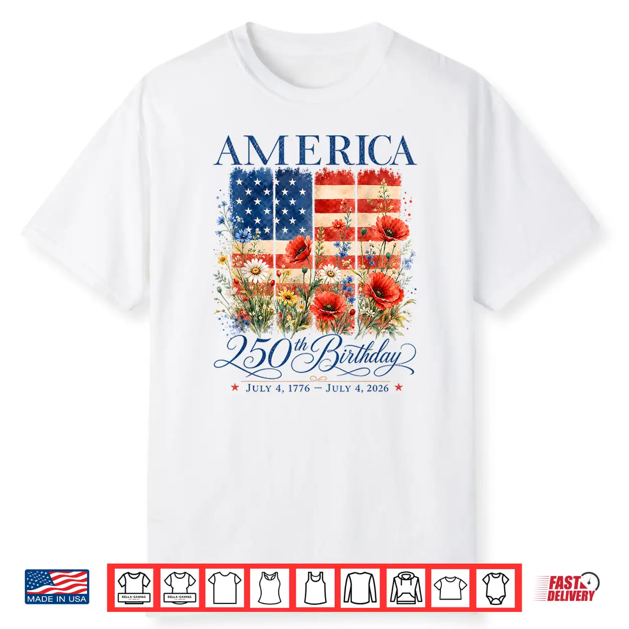 250Th Anniversary Usa 4Th Of July America 250 Years Floral Shirt 250Th Anniversary Usa 4Th Of July America 250 Years Floral Shirt
