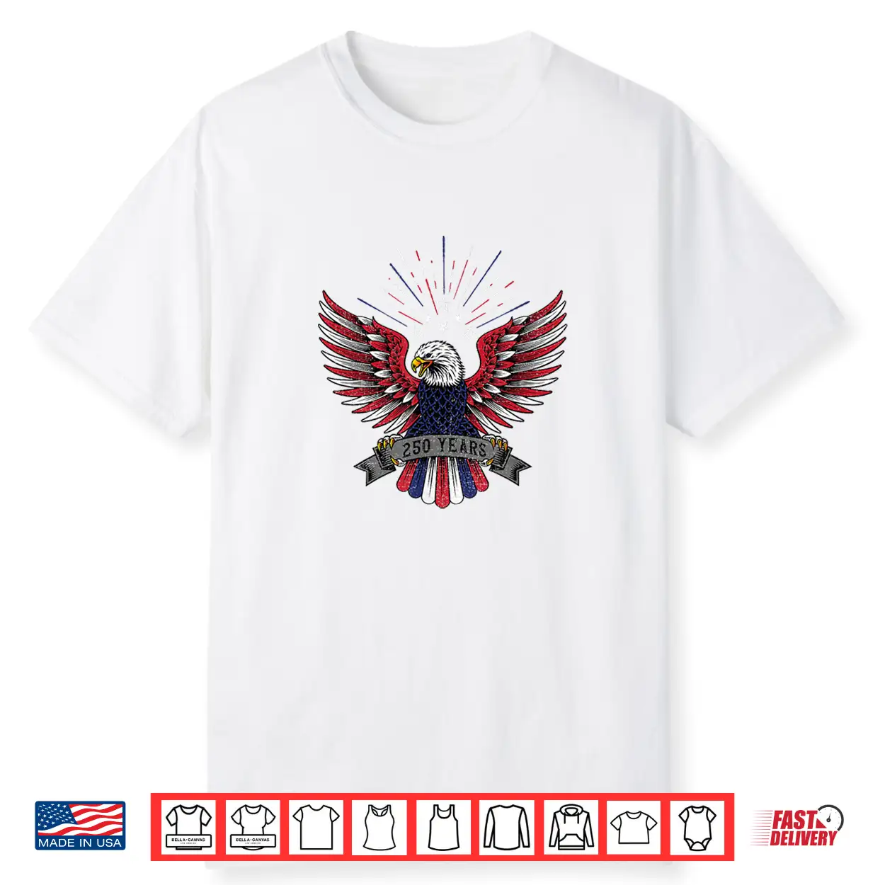 4Th Of July Usa Patriotic Eagle 250 Years Of America Shirt 4Th Of July Usa Patriotic Eagle 250 Years Of America Shirt