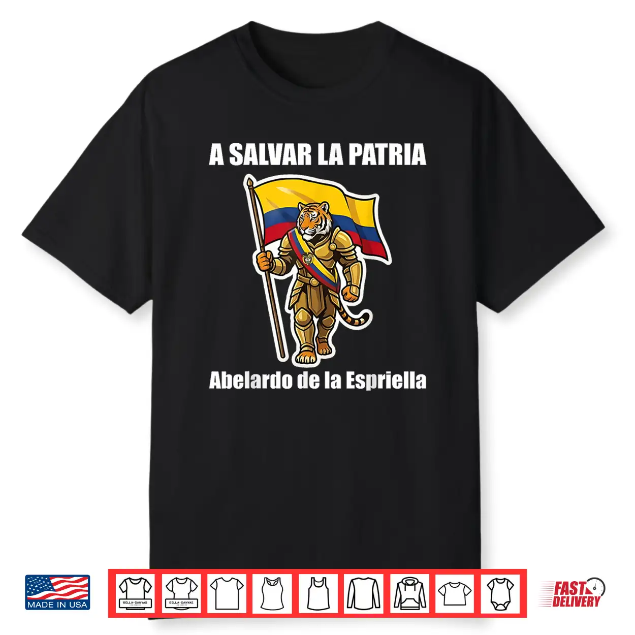Abelardo De La Espriella Presidente Colombian Flag Tiger Shirt Abelardo De La Espriella Presidente Colombian Flag Tiger Shirt