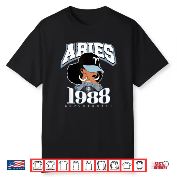 Aries 1988 Melanated Skin Zodiac Astrology Traits Shirt