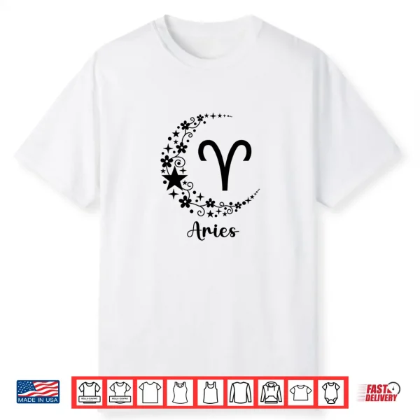 Aries Astrology And Aries Zodiac Moon Stars Flowers Aries Shirt
