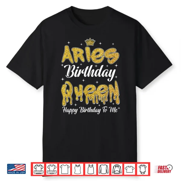 Aries Birthday Queen It’S My Birthday Women Girl Zodiac Shirt