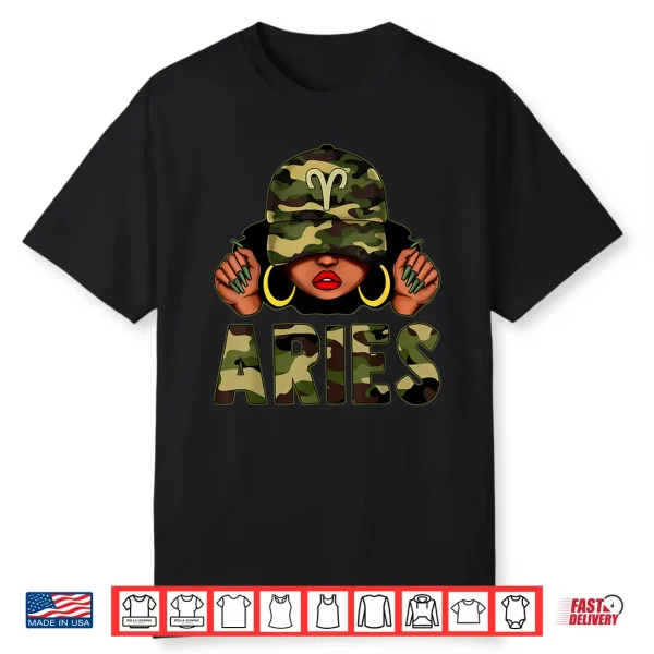 Aries Queen Black Woman With Cap Camo Afro Girl Zodiac Shirt
