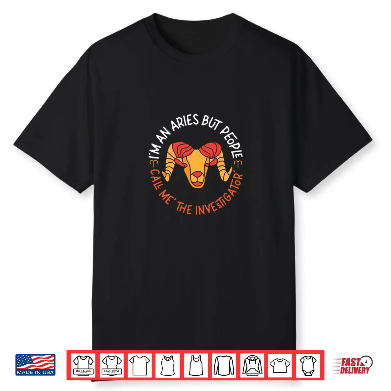 Aries Zodiac People Call Me ‘The Investigator’ Shirt Aries Zodiac People Call Me ‘The Investigator’ Shirt