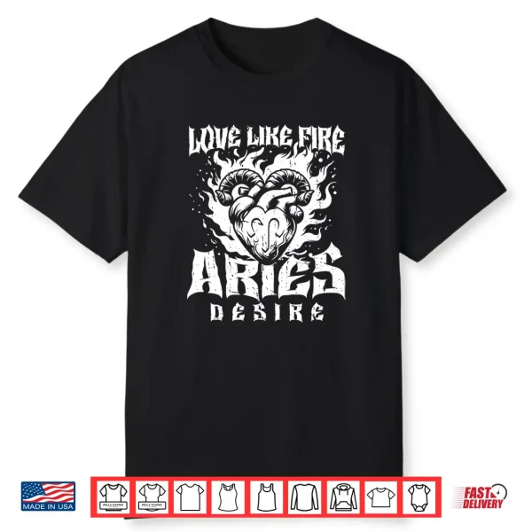 Aries Zodiac Star Sign Horoscope Fire Love Shirt