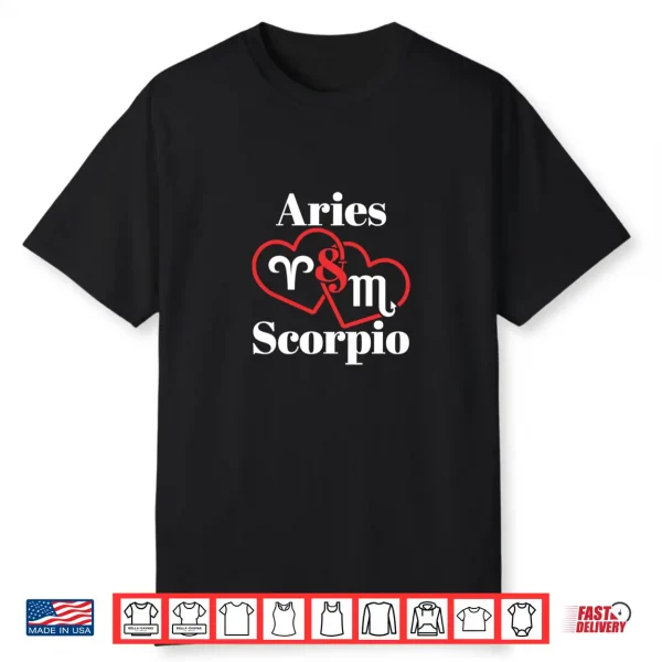Aries And Scorpio Together Couples Zodiac Signs Astrology Shirt