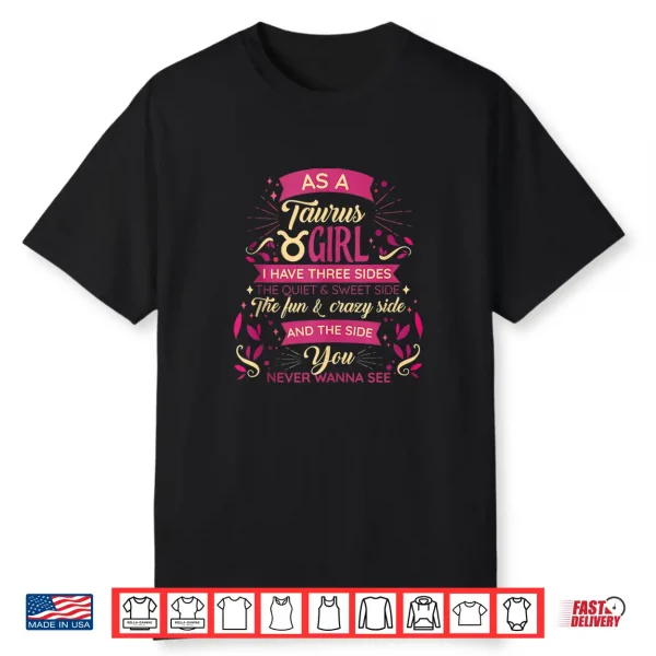 As A Taurus Girl Birthday Astrology Zodiac Sign Women Taurus Shirt