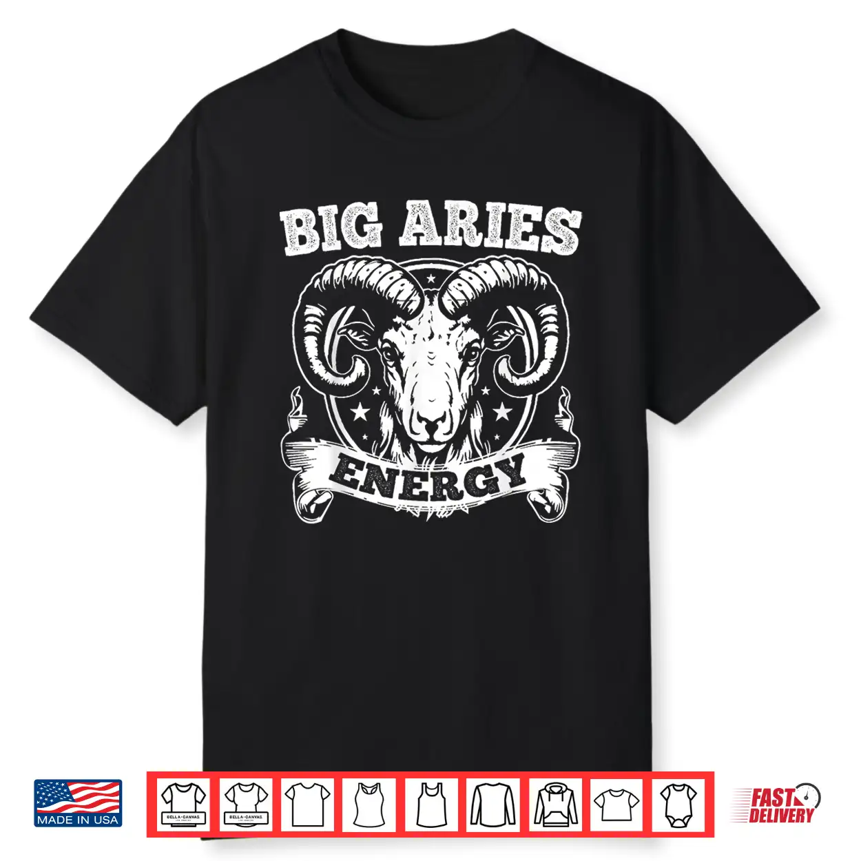 Big Aries Energy Aries Zodiac Sign March April Birthday Shirt Big Aries Energy Aries Zodiac Sign March April Birthday Shirt