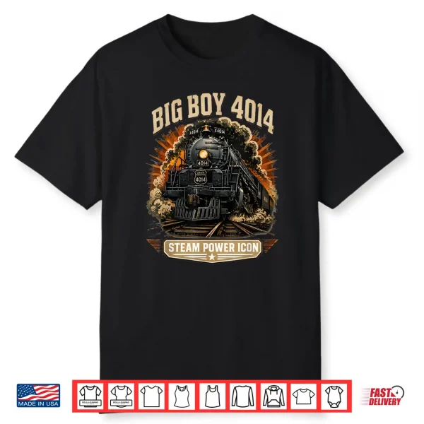 Big Boy 4014 Steam Engine Locomotive Train Vintage Railroad Shirt