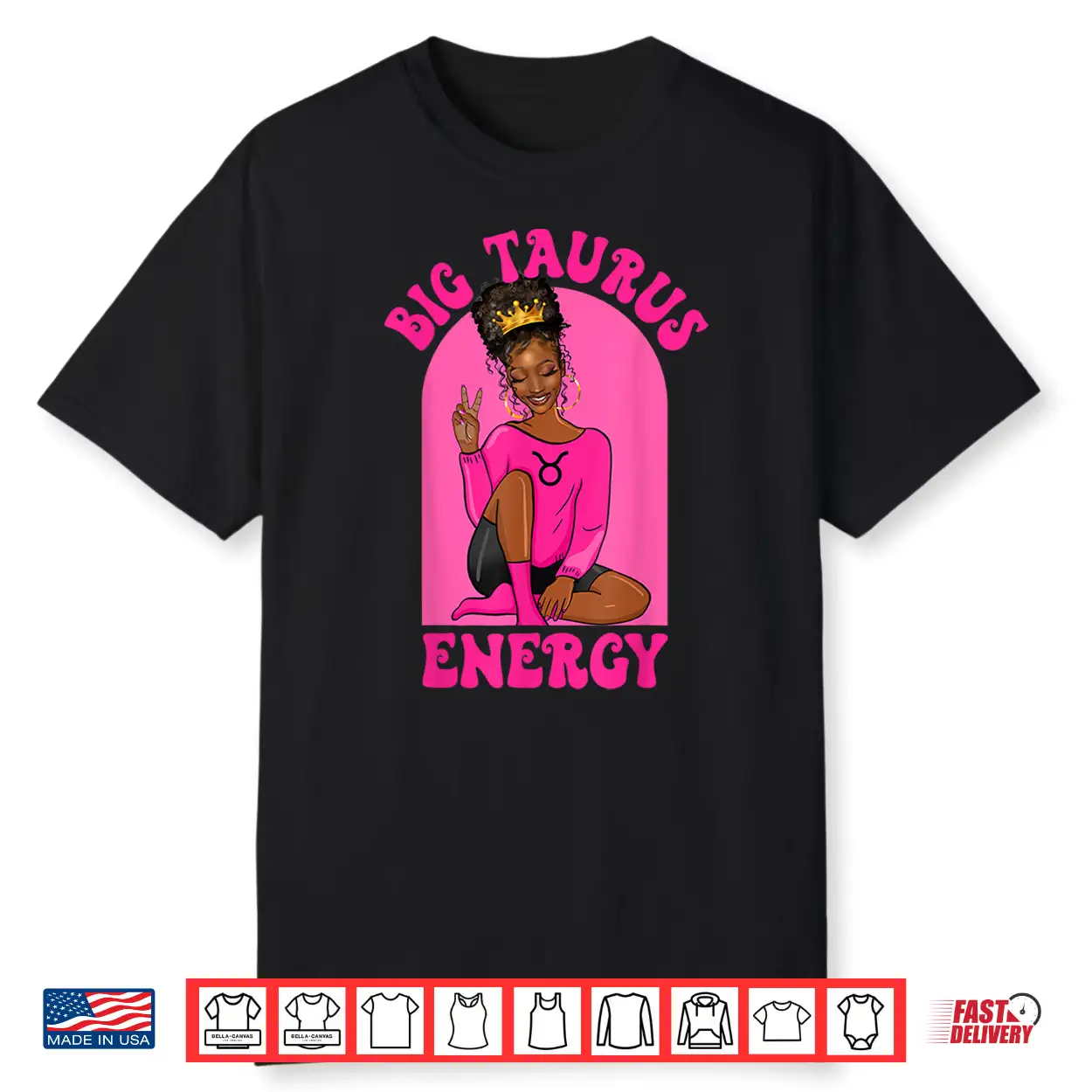 Big Taurus Energy African American Black Girl Zodiac Shirt Big Taurus Energy African American Black Girl Zodiac Shirt