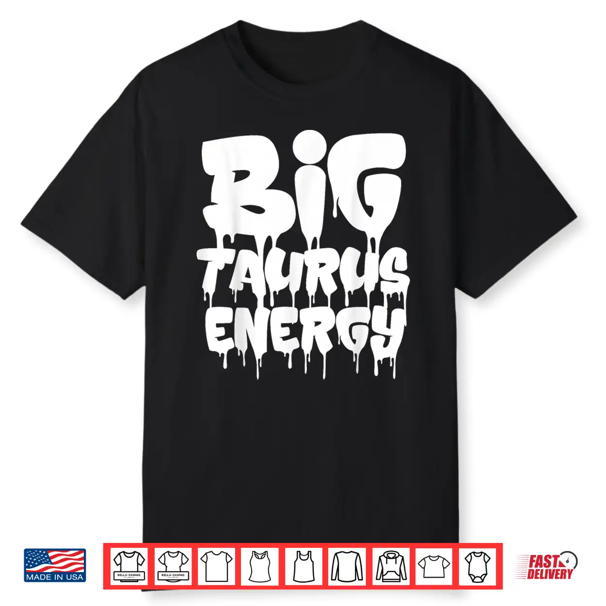 Big Taurus Energy Taurus Zodiac Sign April May Birthday Shirt Big Taurus Energy Taurus Zodiac Sign April May Birthday Shirt