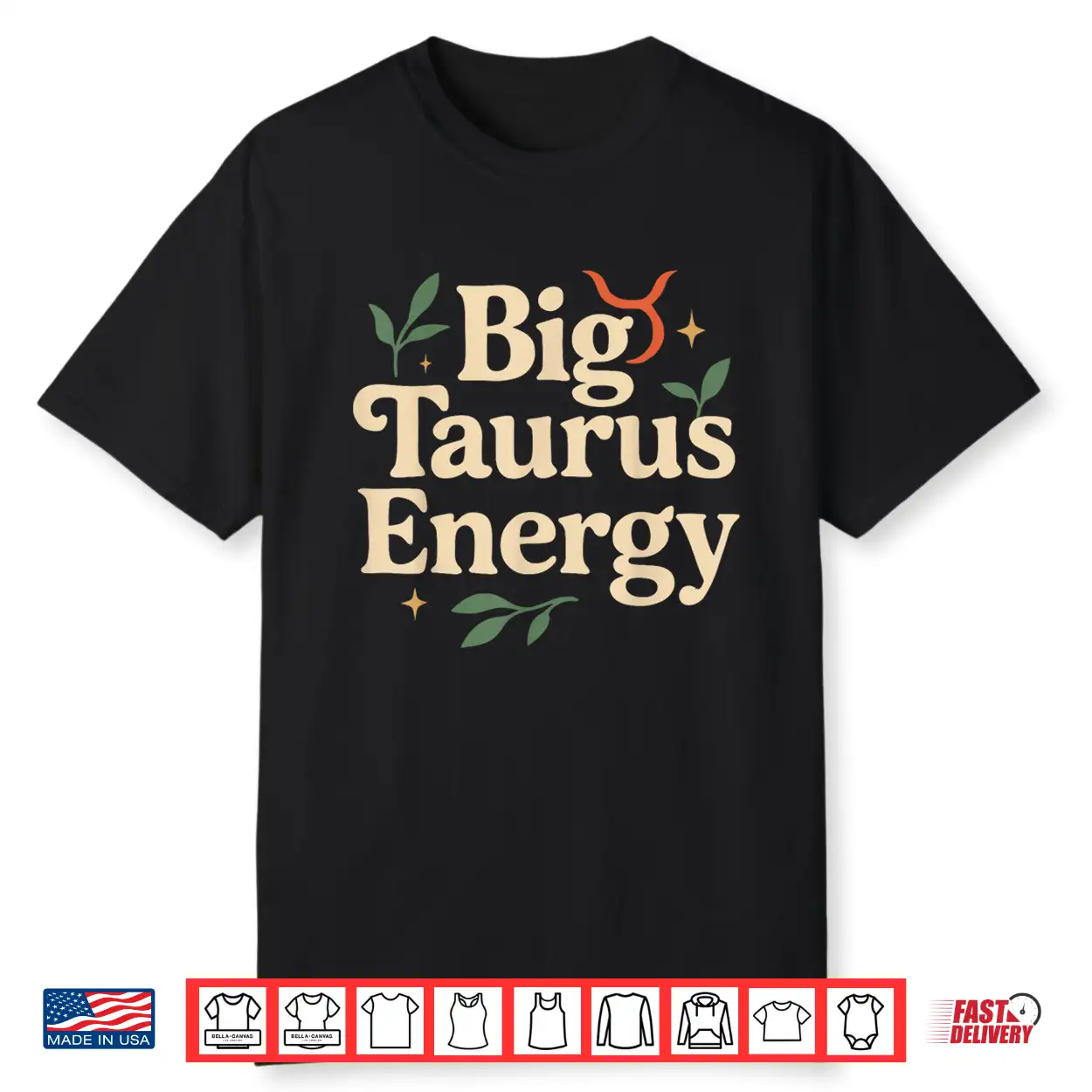 Big Taurus Energy Zodiac Sign For Women Men Taurus Birthday Shirt Big Taurus Energy Zodiac Sign For Women Men Taurus Birthday Shirt