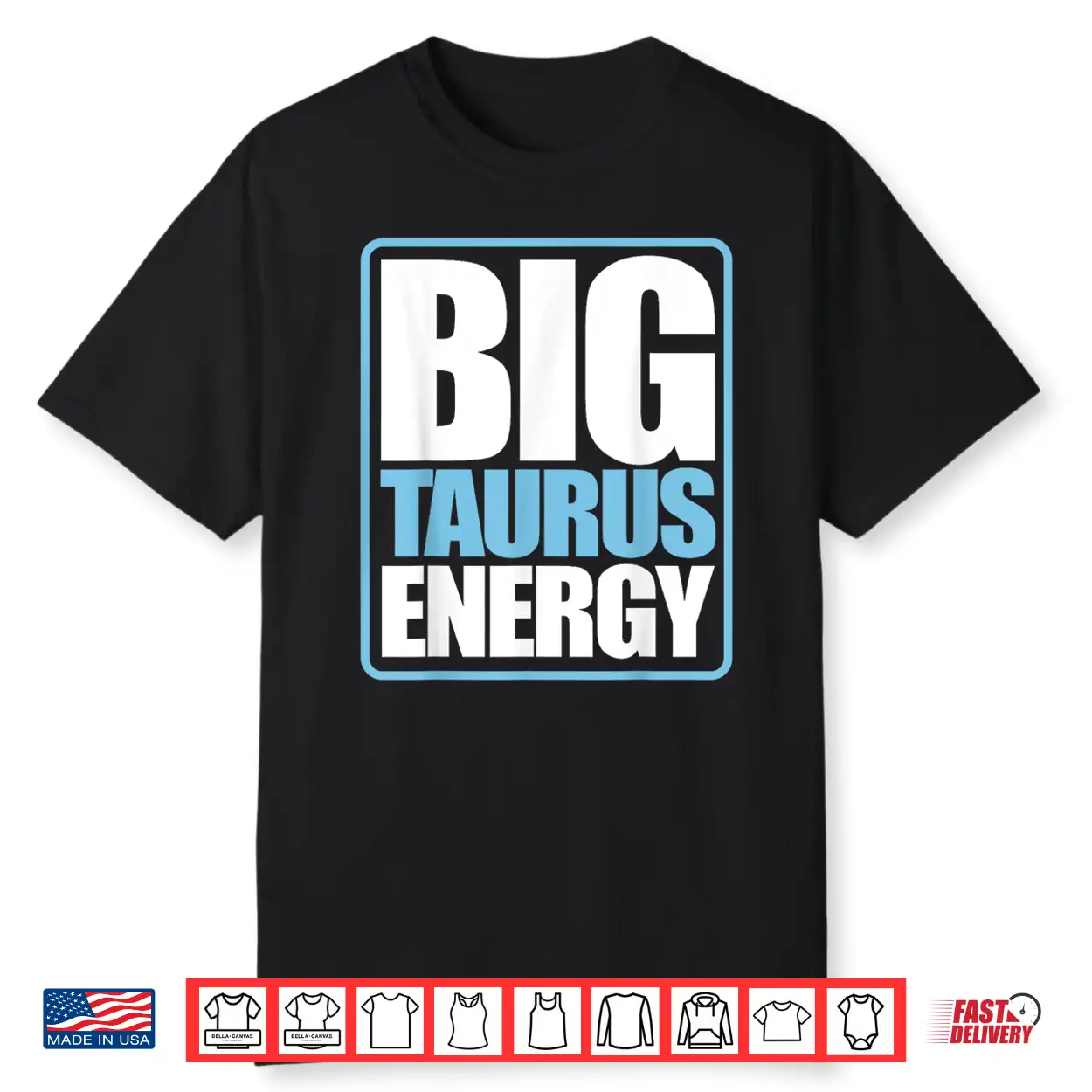 Big Taurus Energy Zodiac Star Sign Astrology Shirt Big Taurus Energy Zodiac Star Sign Astrology Shirt