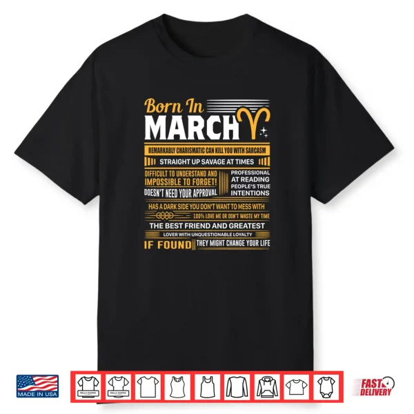 Born In March Aries Funny Birthday Gift Shirt
