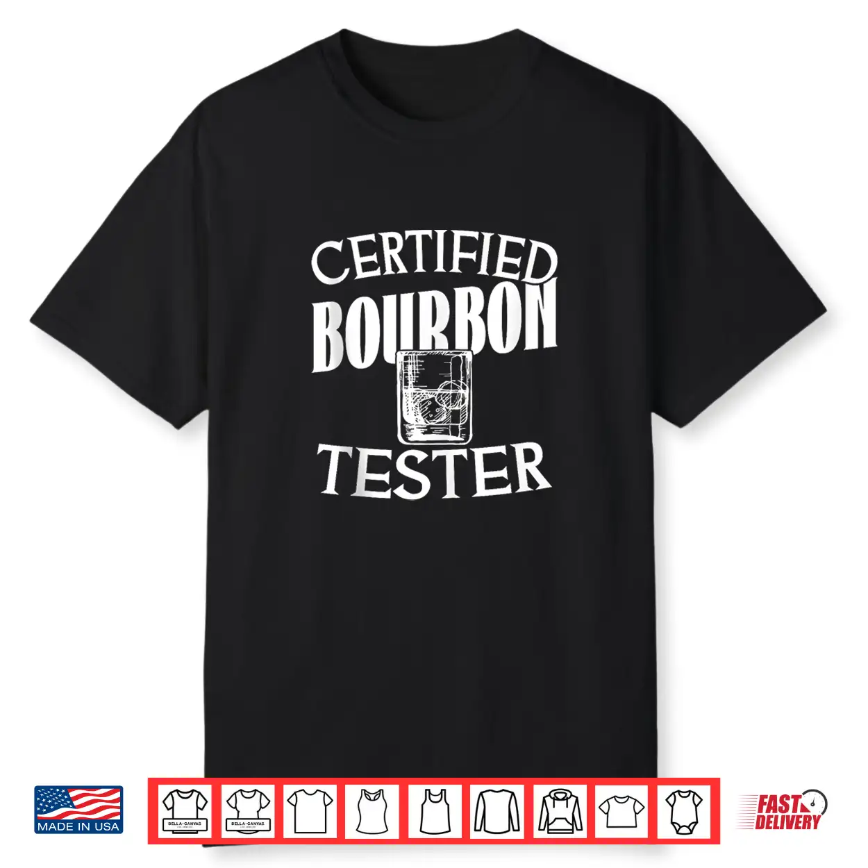 Certified Bourbon Tester Whiskey Drinking Funny Shirt Certified Bourbon Tester Whiskey Drinking Funny Shirt