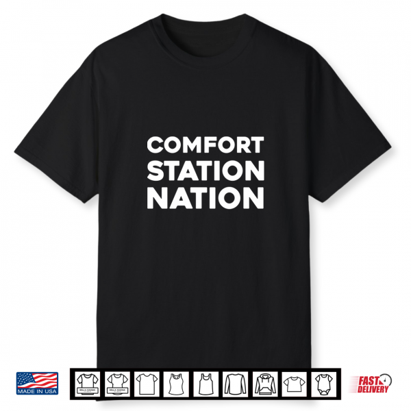 Comfort Station Nation Shirt