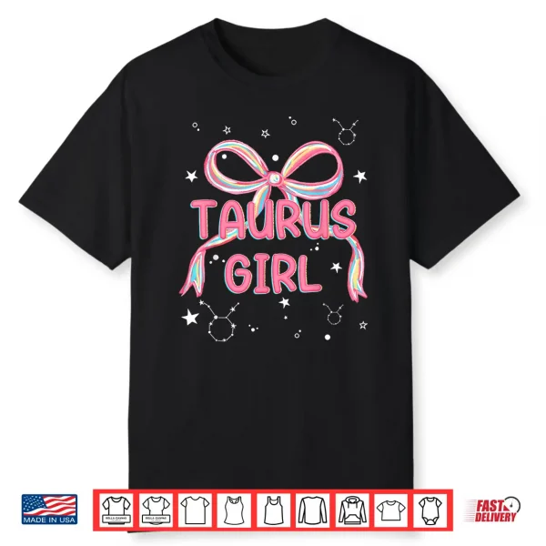 Cute Coquette Taurus Girl Zodiac April May Birthday Shirt