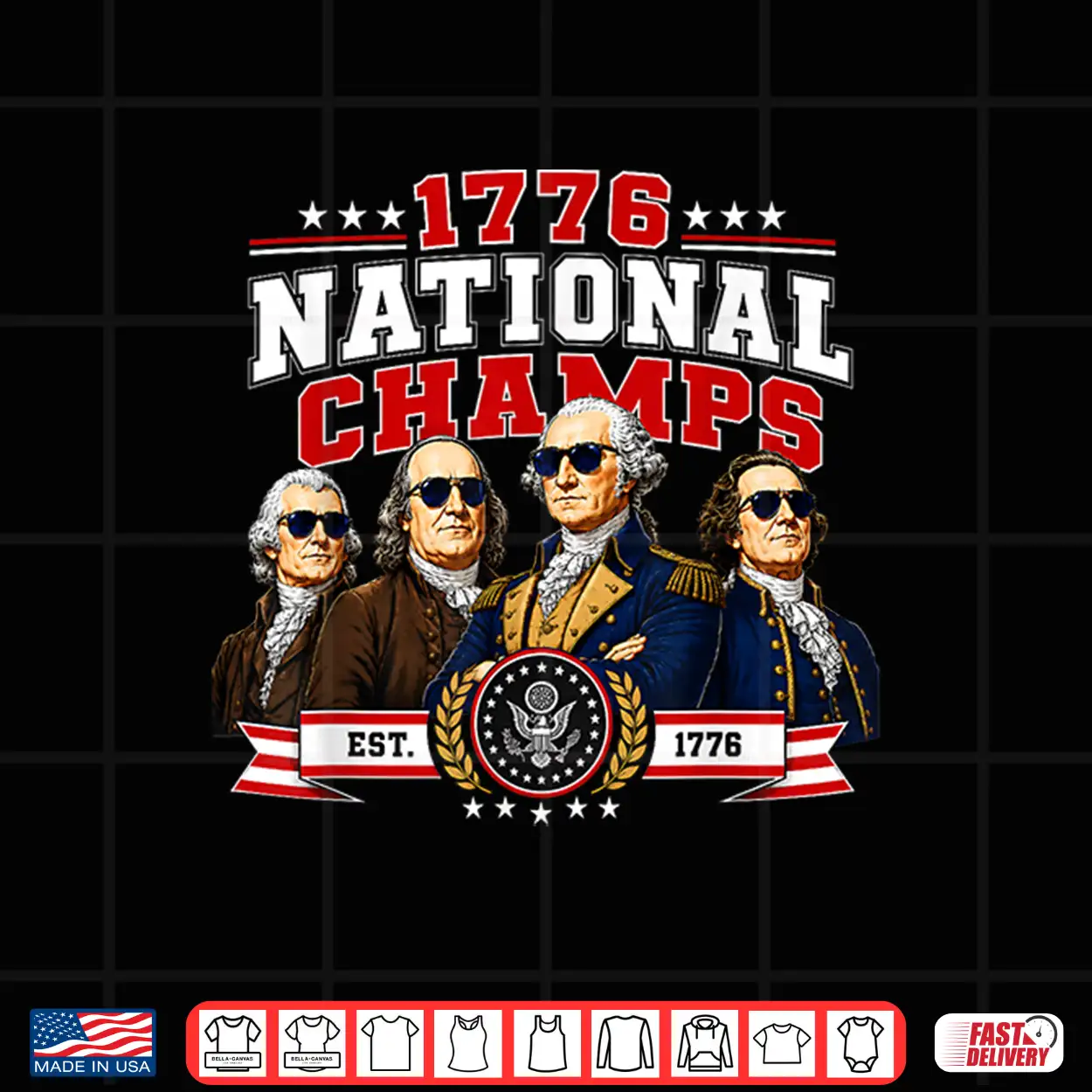 1776 National Champs Presidents Usa American 4Th Of July Shirt 1776 National Champs Presidents Usa American 4Th Of July Shirt