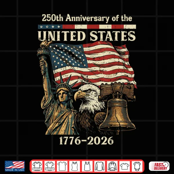 Design 250th Anniversary of United States 250 Years 4th of July Shirt