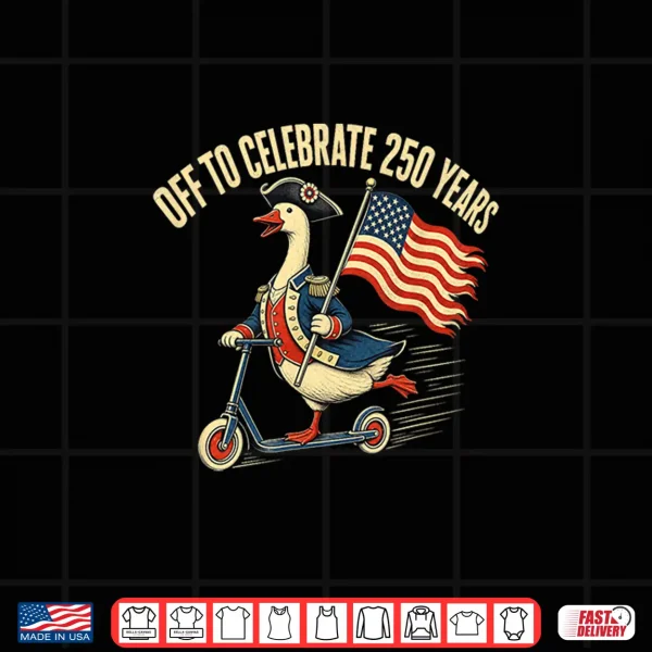 Design 250th Year USA Colonial Goose 4th of July American Flag Shirt