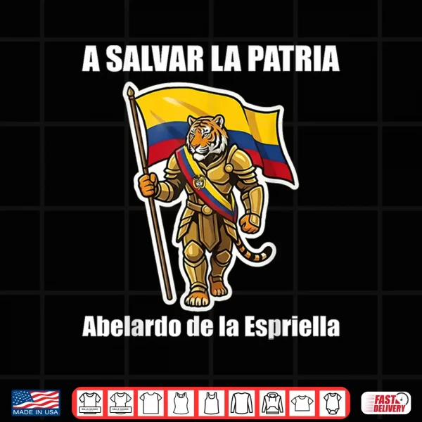Abelardo De La Espriella Presidente Colombian Flag Tiger Shirt 4 Design Abelardo de la Espriella Presidente Colombian Flag Tiger Shirt